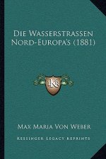 Die Wasserstrassen Nord-Europa's (1881)