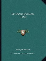 Les Danses Des Morts (1852)