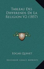Tableau Des Differends De La Religion V2 (1857)