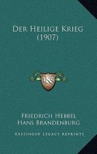 Der Heilige Krieg (1907)