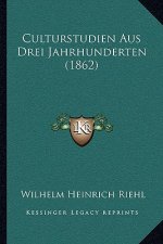 Culturstudien Aus Drei Jahrhunderten (1862)