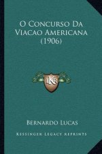 O Concurso Da Viacao Americana (1906)