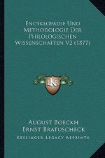 Encyklopadie Und Methodologie Der Philologischen Wissenschaften V2 (1877)