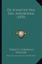De Schatten Van Den Aardbodem (1870)