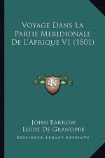 Voyage Dans La Partie Meridionale De L'Afrique V1 (1801)
