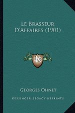 Le Brasseur D'Affaires (1901)