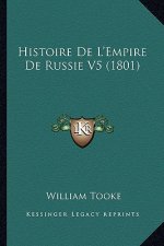 Histoire De L'Empire De Russie V5 (1801)