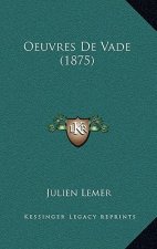 Oeuvres De Vade (1875)