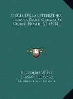 Storia Della Letteratura Italiana Dalle Origini Si Giorni Nostri V1 (1904)