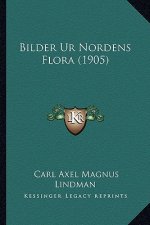 Bilder Ur Nordens Flora (1905)