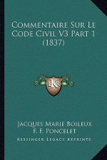 Commentaire Sur Le Code Civil V3 Part 1 (1837)