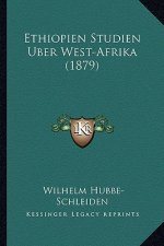 Ethiopien Studien Uber West-Afrika (1879)