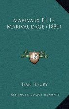Marivaux Et Le Marivaudage (1881)