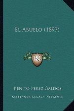 El Abuelo (1897)