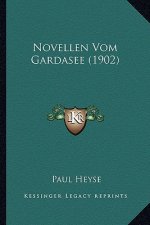 Novellen Vom Gardasee (1902)