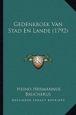 Gedenkboek Van Stad En Lande (1792)