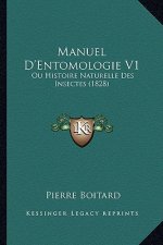 Manuel D'Entomologie V1: Ou Histoire Naturelle Des Insectes (1828)