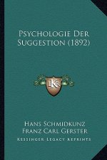 Psychologie Der Suggestion (1892)