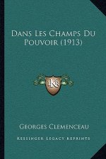 Dans Les Champs Du Pouvoir (1913)