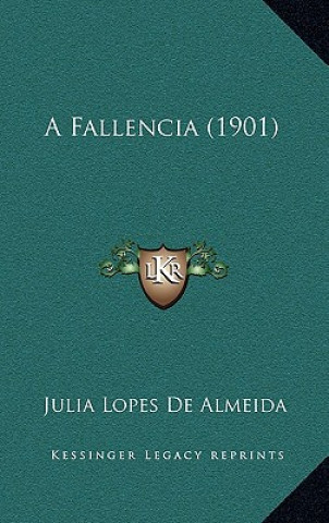 A Fallencia (1901)