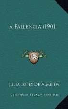 A Fallencia (1901)