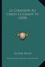 Le Chasseur Au Chien Courant V1 (1838)