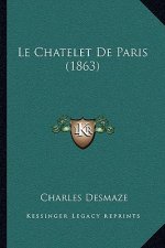 Le Chatelet De Paris (1863)
