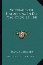 Vortrage Zur Einfuhrung In Die Psychologie (1914)