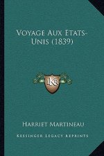 Voyage Aux Etats-Unis (1839)