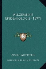 Allgemeine Epidemiologie (1897)