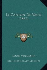 Le Canton De Vaud (1862)