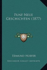 Funf Neue Geschichten (1877)