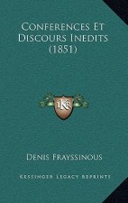 Conferences Et Discours Inedits (1851)