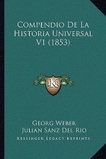 Compendio De La Historia Universal V1 (1853)