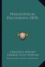 Philosophical Discussions (1878)