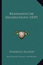 Brahmanische Erzahlungen (1839)