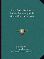 Storia Della Letteratura Italiana Dalle Origini Si Giorni Nostri V2 (1904)