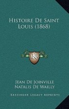 Histoire De Saint Louis (1868)