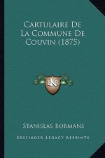 Cartulaire De La Commune De Couvin (1875)