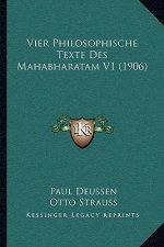Vier Philosophische Texte Des Mahabharatam V1 (1906)