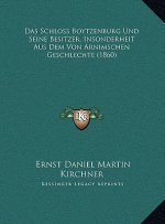 Das Schloss Boytzenburg Und Seine Besitzer, Insonderheit Aus Dem Von Arnimschen Geschlechte (1860)