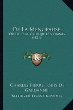 De La Menopause: Ou De L'Age Critique Des Femmes (1821)