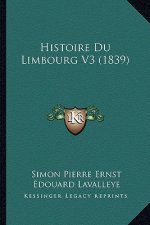 Histoire Du Limbourg V3 (1839)