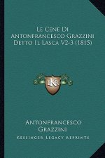 Le Cene Di Antonfrancesco Grazzini Detto Il Lasca V2-3 (1815)
