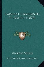 Capricci E Aneddoti Di Artisti (1878)