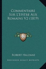 Commentaire Sur L'Epitre Aux Romains V2 (1819)