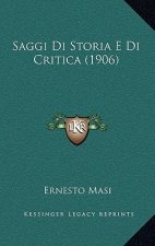 Saggi Di Storia E Di Critica (1906)