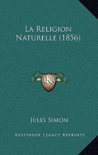 La Religion Naturelle (1856)