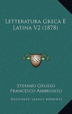 Letteratura Greca E Latina V2 (1878)
