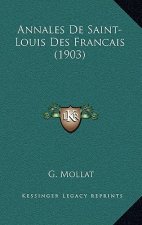 Annales De Saint-Louis Des Francais (1903)
